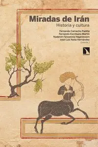 Miradas de Iran. Historia y Cultura