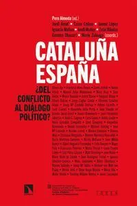 Cataluña-España: del Conflicto Al Diálogo Político