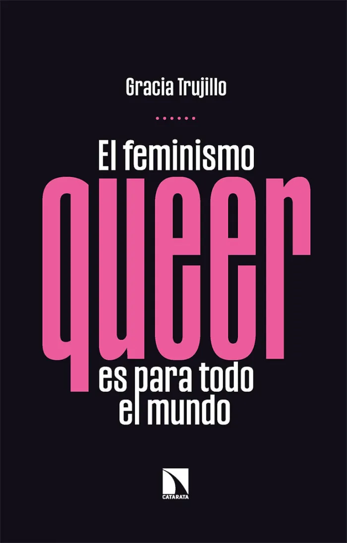 El Feminismo Queer Es para Todo el Mundo