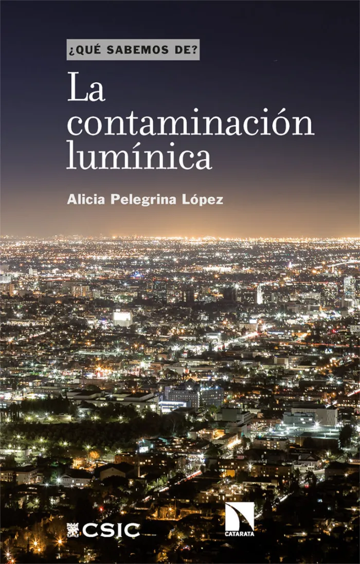 La Contaminación Lumínica. Que Sabemos De?