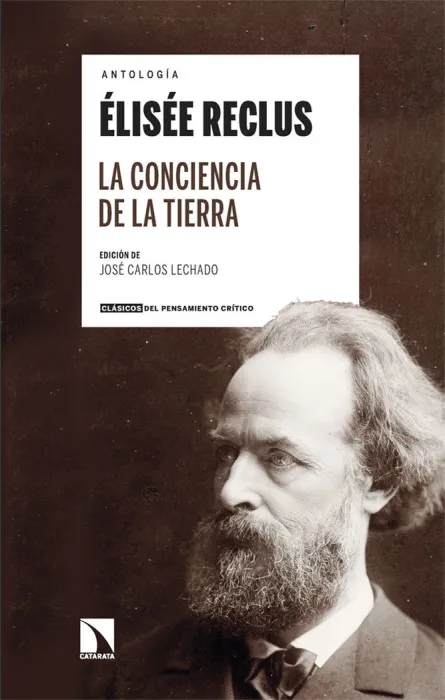 La Conciencia de la Tierra. Antologia Elisee Reclus
