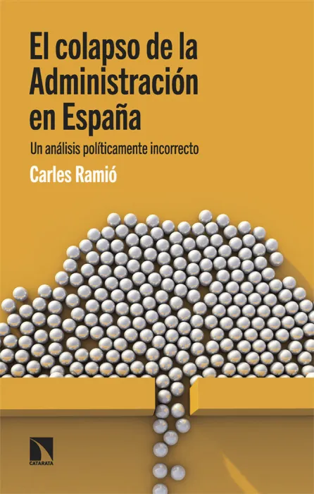 El Colapso de la Administracion en España