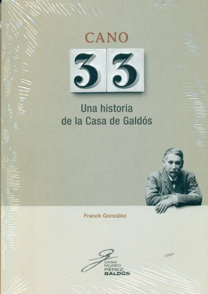 Cano 33 una Historia de la Casa de Galdós