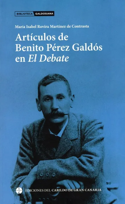Artículos de Benito Pérez Galdós en el Debate