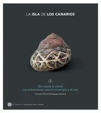 La Isla de los Canarios 8 de Costa a Costa. Las Poblaciones Canario-Amaziges y el Mar