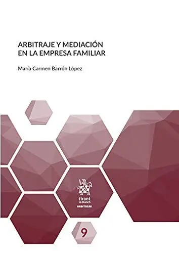 Arbitraje y Mediación en la Empresa Familiar