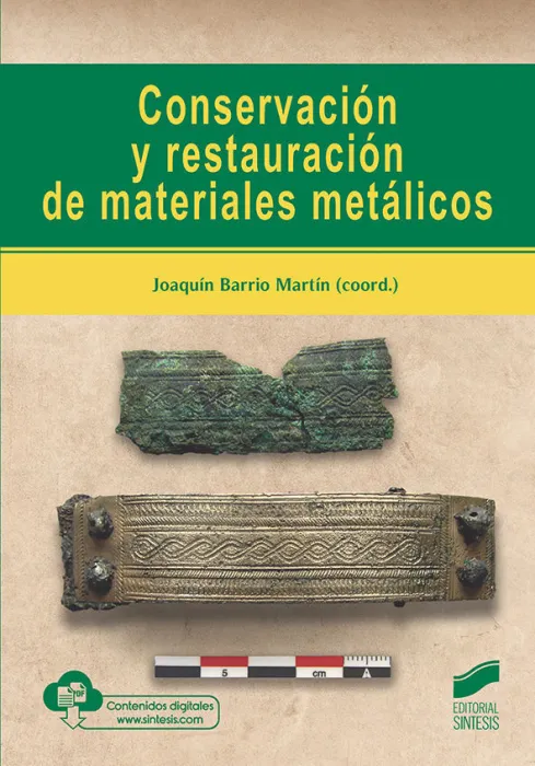Conservación y Restauración de Materiales Metálicos
