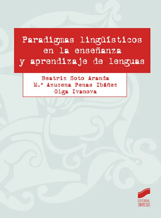 Paradigmas Linguisticos en la Enseñanza y Aprendizaje de Lenguas