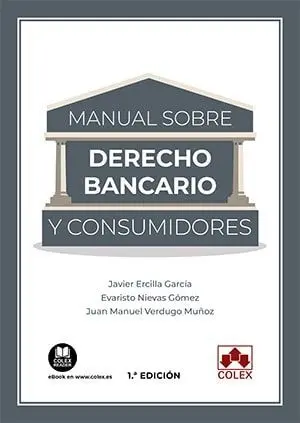 Manual Sobre Derecho Bancario y Consumidores
