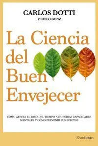 La Ciencia del Buen Envejecer