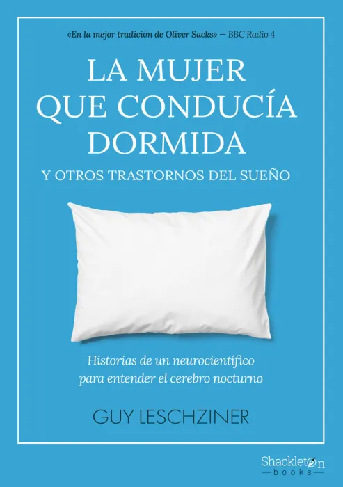 La Mujer que Conducía Dormida y Otros Trastornos del Sueño