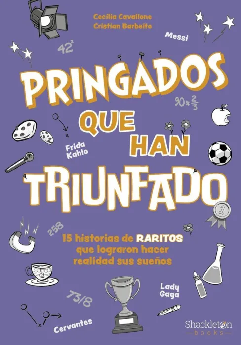 Pringados que Han Triunfado / de Van Gogh a Messi, Marie Curie o Frida Kahlo. 15