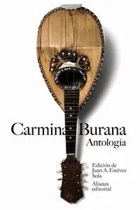 Carmina Burana, Antologia