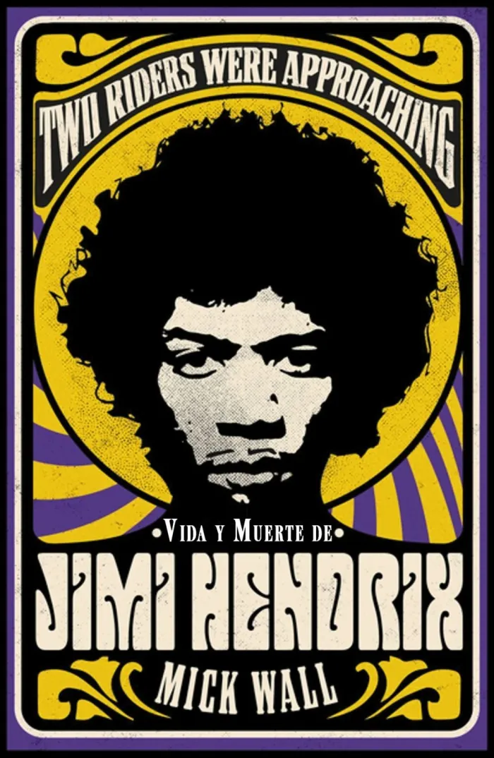 Vida y Muerte de Jimi Hendrix