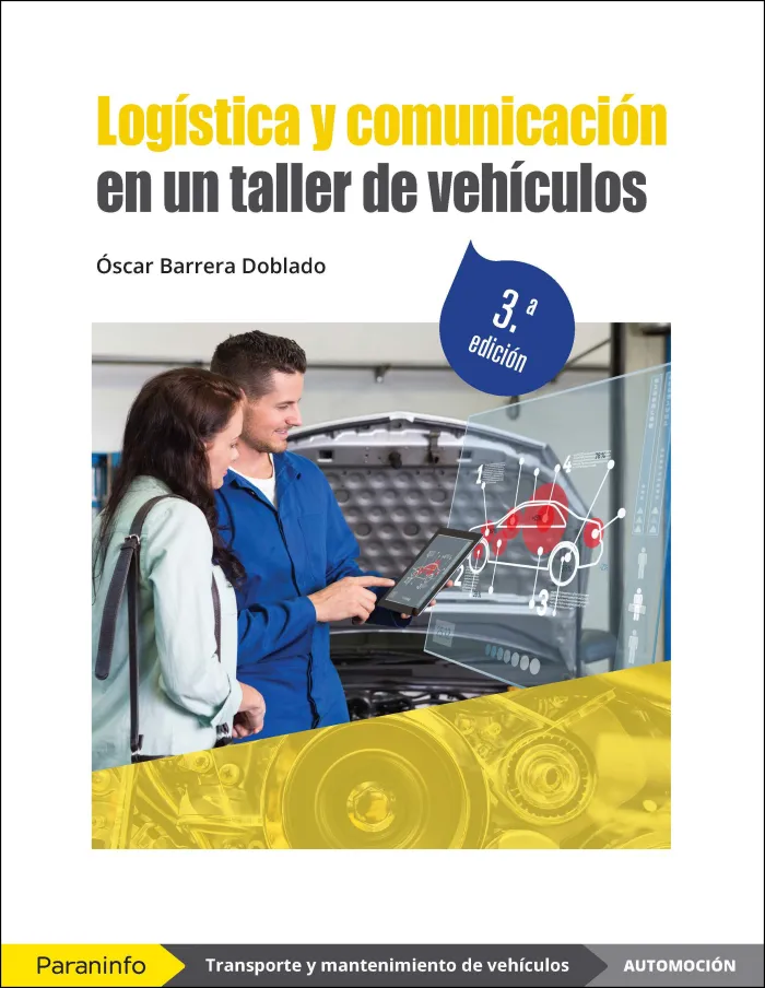 Logística y Comunicación en un Taller de Vehículos 3. ª Edición 2021