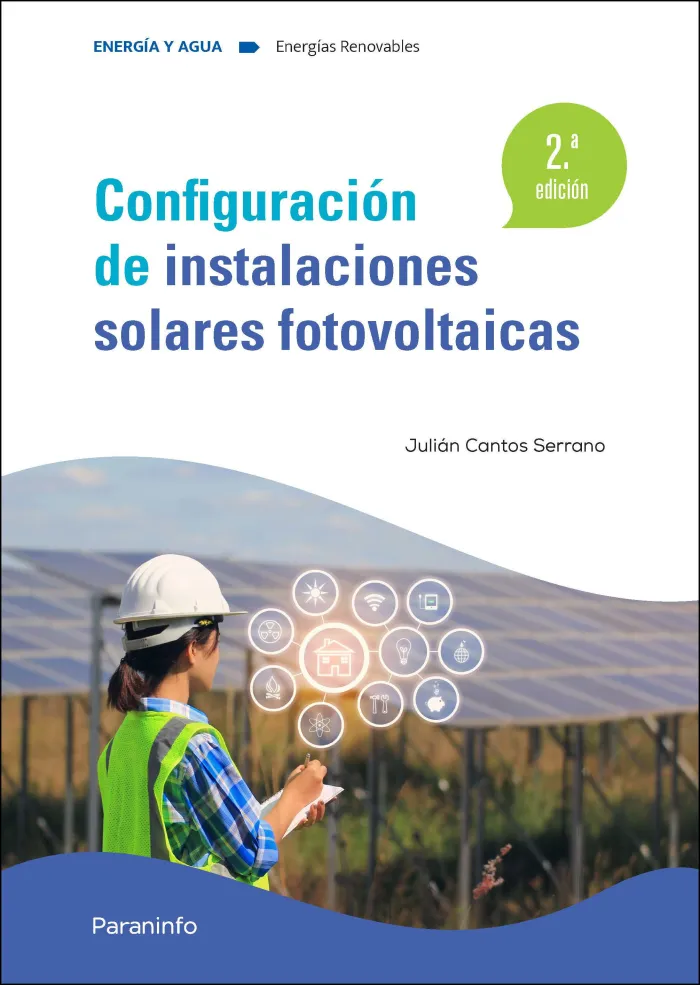 Configuración de Instalaciones Solares Fotovoltaicas 2. ª Ed. 2021