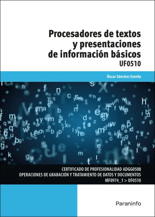 Procesadores de Textos y Presentaciones Informacion