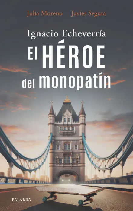 Ignacio Echeverria. El Heroe del Monopatin
