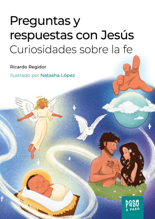 Preguntas y Respuestas con Jesús. Curiosidades Sobre la Fé
