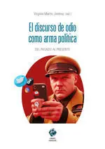 El Discurso de Odio Como Arma Política