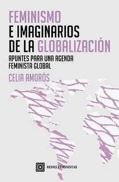 Feminismos e Imaginarios de la Globalización