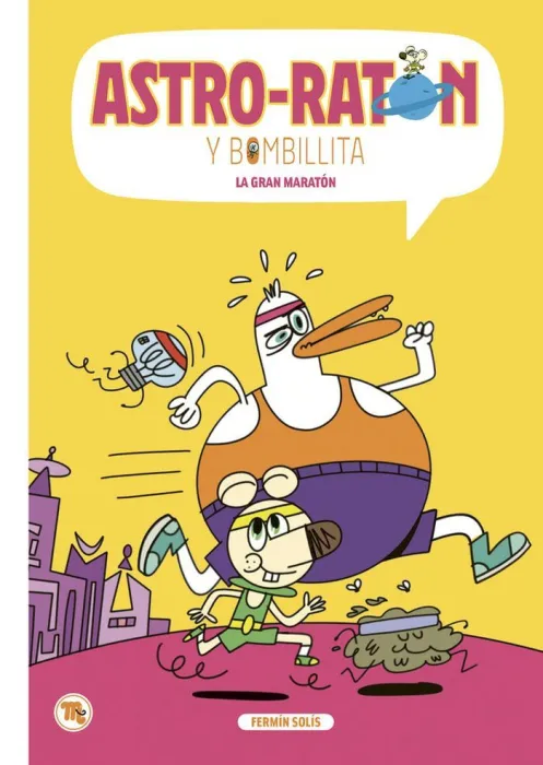 Astro-Ratón y Bombillita 7 la Gran Maratón