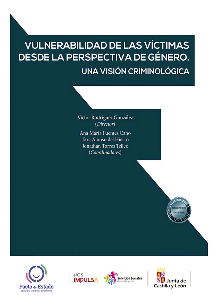 Vulnerabilidad de las Víctimas Desde la Perspectiva de Género. Una Visión Criminológica