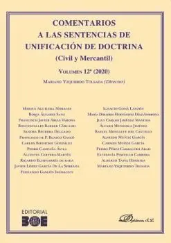 Comentarios a las Sentencias de Unificación de Doctrina (Civil y Mercantil) Vol. 12