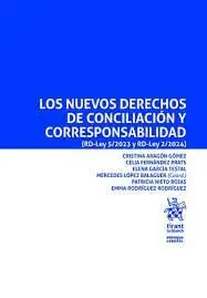 Los Nuevos Derechos de Conciliacion y Corresponsabilidad (Rd-Ley