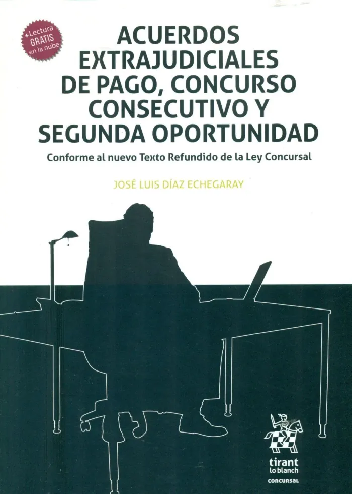 Acuerdos Extrajudiciales de Pago, Concurso Consecutivo y Segunda Oportubidad
