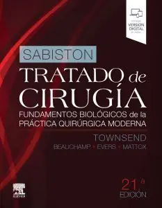 Sabiston. Tratado de Cirugía. Fundamentos Biológicos de la Práctica Quirúrgica Moderna