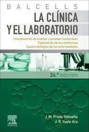 Balcells. La Clinica y el Laboratorio