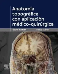 Anatomia Topográfica con Aplicacion Médico-Quirúrgica