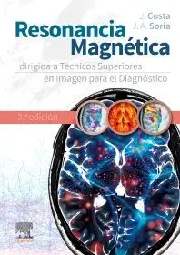 Resonancia Magnética Dirigida a Técnicos Superiores en Imagen para el Diagnóstico
