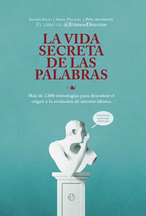 La Vida Secreta de las Palabras