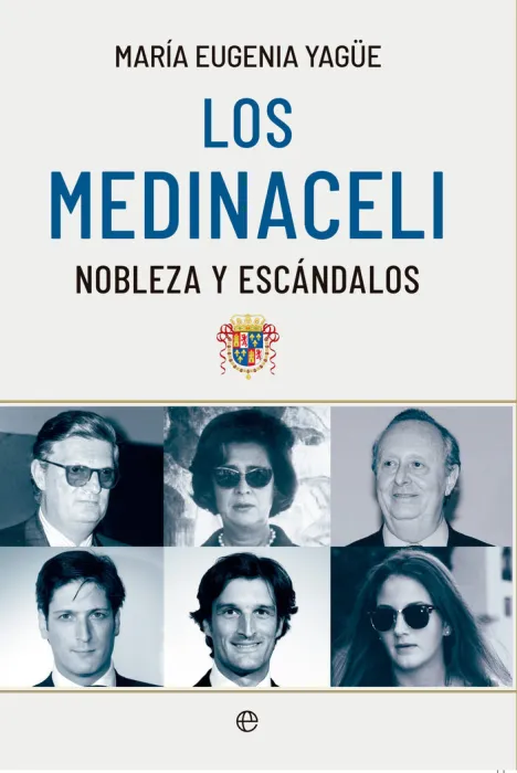 Los Medinaceli. Nobleza y Escándalos