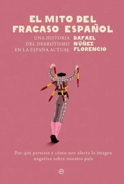 El Mito del Fracaso Español