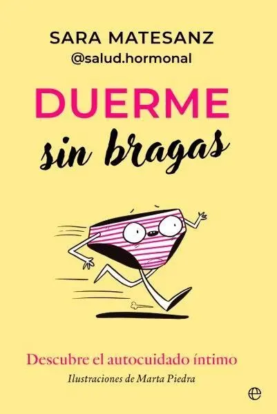 Duerme sin Bragas