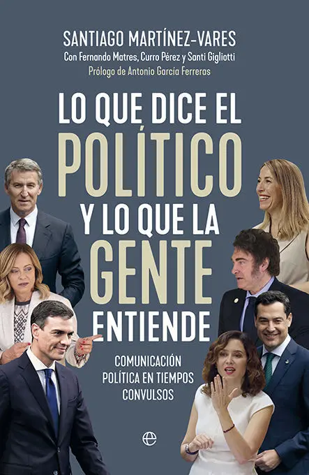 Lo que Dice el Politico y lo que la Gente Entiende