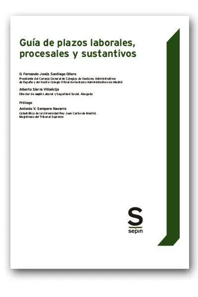 Guía de Plazos Laborales, Procesales y Sustantivos