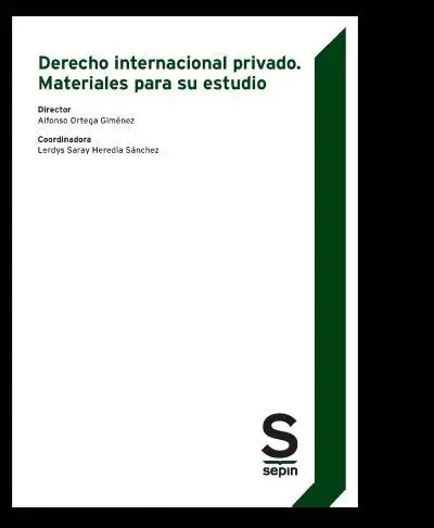 Derecho Internacional Privado. Materiales para Su Estudio