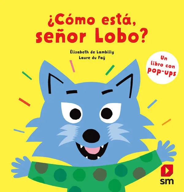 Cómo Está, Señor Lobo?