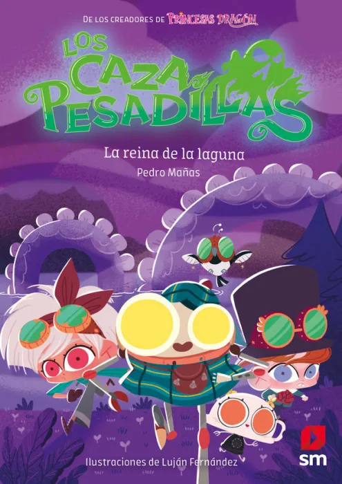 Las Cazapesadillas 6 - la Reina de la Laguna