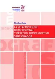La Relacion entre el Derecho Penal y Derecho Administrativo