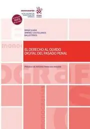 El Derecho Al Olvido Digital del Pasado Penal