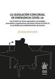 La Legislación Concursal de Emergencia Covid-19