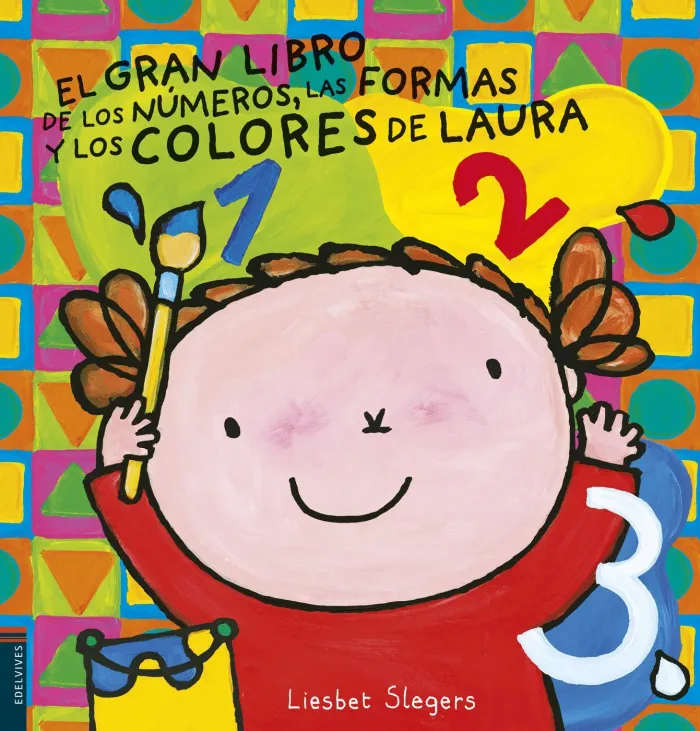 Gran Libro de los Numeros, las Formas y los Colores de Laura
