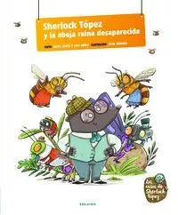 Sherlock Tópez y la Abeja Reina Desparecida