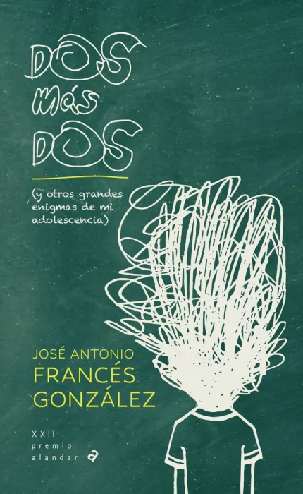 Dos Más Dos(Y Otros Grandes Enigmas de mi Adolescencia)