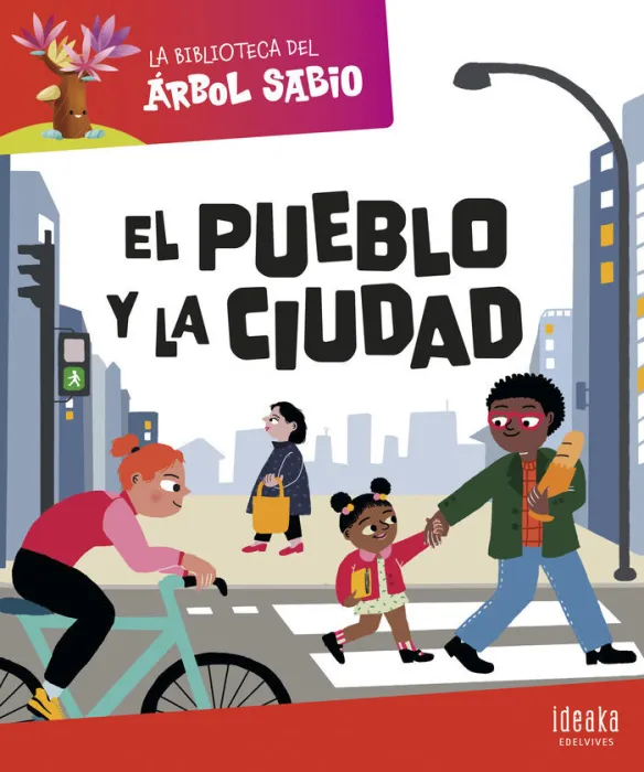 El Pueblo y la Ciudad - Biblioteca del Arbol Sabio